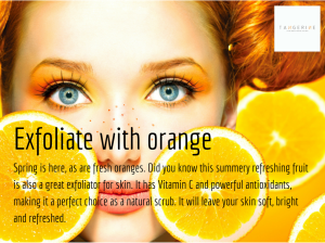 Exfoliate with orange, just another tip!